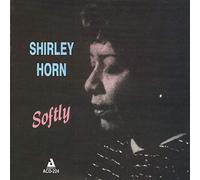 Horn, Shirley - Softly