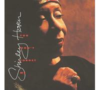 Horn, Shirley - You Won't Forget Me