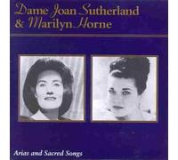 Horne:Sutherland - Dame Joan Sutherland and Marilyn Horne - Arias and Sacred Songs