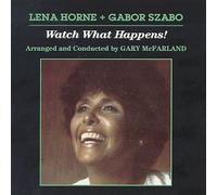 Horne - Watch What Happens