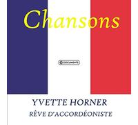 Horner Yvette - Reve D'accordeoniste