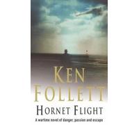 [(Hornet Flight)] [By (author) Ken Follett] published on (May, 2003)