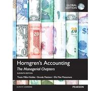 Horngren's Accounting, The Managerial Chapters, Global Edition