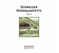 Hornquartett Zurich - Schweizer Hornquartette 2