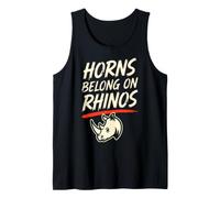 Horns Belong On Rhinos Funny Conservation Wildlife Lover Tank Top