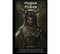 Horns of Power: Manifestations of the Horned God
