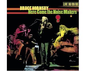 Hornsby, Bruce - Here Come the Noise Makers: Live 98/99/00