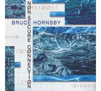 HORNSBY BRUCE - NON-SECURE CONNECTION - CD - G3z