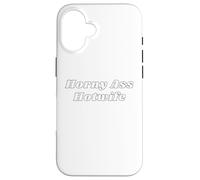 Horny Ass Hotwife - Funny Sexy Gifts for Couples Case for iPhone 16