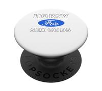 Horny for Sex Gods - Sexy Gifts for Men and Women PopSockets Adhesive PopGrip