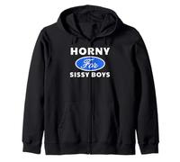 Horny for Sissy Boys - Sexy Gifts for Men and Women Zip Hoodie