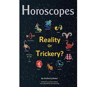 Horoscopes: Reality or Trickery?: 1 (Sleuthing for Explanations)
