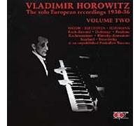 Horowitz - European Solo Recordings (1930-1936), Vol.2
