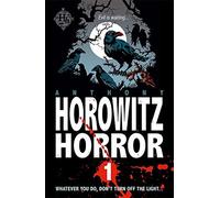 Horowitz Horror: Horowitz Horror 1: Nine Nasty Stories to Chill You to the Bone: v. 1 by Anthony Horowitz (7-Aug-2008) Paperback
