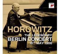 Horowitz: The Legendary Berlin Concert
