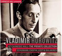 Horowitz, Vladimir - At Carnegie Hall: Private Collection - Schumann