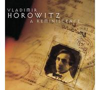 Horowitz, Vladimir - Horowitz: A Reminiscence