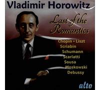 Horowitz, Vladimir - Vladimir Horowitz: Last Of The Romantics