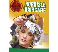 Horrible Haircare