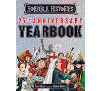 Horrible Histories 25th Anniversary Yearbook