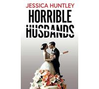 Horrible Husbands: A totally addictive and deliciously shocking psychological thriller