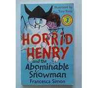 Horrid Henry and the Abominable Snowman, Horrid Henry's Rainy Day, Moody Margaret's Makeover.