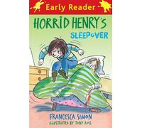Horrid Henry Early Reader: Horrid Henry's Sleepover: Book 26 (Horrid Henry Early Reader)