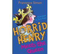 Horrid Henry Meets the Queen (Horrid Henry - book 12): Bk . 12 of Simon, Francesca on 04 September 2008