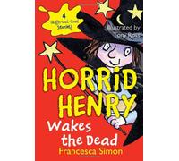 Horrid Henry Wakes the Dead: 0