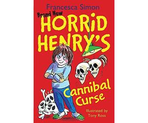 Horrid Henry's Cannibal Curse by Simon, Francesca (July 16, 2015) Paperback