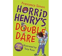 Horrid Henry's Double Dare by Francesca Simon (4-Feb-2010) Paperback