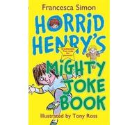 Horrid Henry's Mighty Joke Book