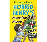Horrid Henry's Monster Movie of Simon, Francesca on 24 May 2012