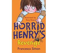 Horrid Henry's Revenge by Francesca Simon (Illustrated, 10 Sep 2001) Paperback