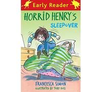 Horrid Henry's Sleepover: Book 26 (Horrid Henry Early Reader)