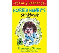 Horrid Henry Early Reader: Horrid Henry's Stinkbomb: Book 35 (Horrid Henry Early Reader)