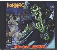 Horrific - Your Worst Nightmare