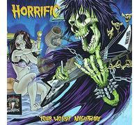 Horrific - Your Worst Nightmare [VINYL]