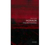 Horror : A Very Short Introduction