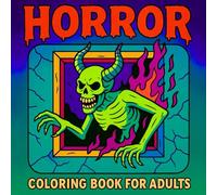 Horror Coloring Book for Adults: 50 Scary Coloring Pages with Witches, Ghosts, Demons, and Creepy Dolls - Horror-Themed Designs for Adults and Teens (Dark Fantasy Halloween Collection)