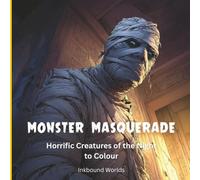 Horror Coloring Book for Teens and Adults - Creatures of the Night: Monster Masquerade | 50 Advanced Dark Fantasy & Gothic Illustrations | Single-Sided Pages | Inkbound Worlds