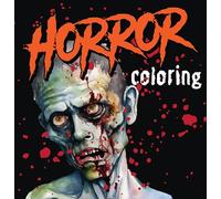Horror Coloring (Each Coloring Page Is Accompanied by a Horror-Themed Poem, Book Excerpt, or Film Quote) (Keepsake Coloring Books)