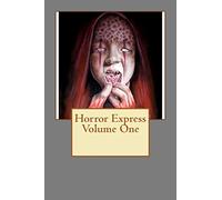 Horror Express Volume One: Volume 1