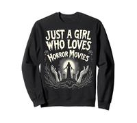 Horror Film Just A Girl Who Loves Horror Movies Spooky Vibes Sweatshirt