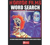 Horror Films Word Search: 60 blood soaked horror film word search puzzles (Hanrahan Wordsearch Puzzles)
