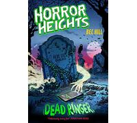Horror Heights: Dead Ringer: Book 3