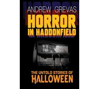 Horror in Haddonfield: Halloween’s Untold Stories