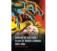 Horror in the Early Films of Roger Corman, 1955-1964