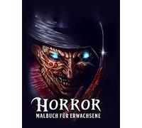 Horror Malbuch: Horror Adult Malbuch für Stressabbau und Entspannung