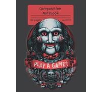 Horror Movie Composition Notebook: "jigsaw" horror movie notebook, movie horror character notebook, horror-themed décor: 150 sheets 8x11 college ruled | occult notebook journal, gothic aesthetic
